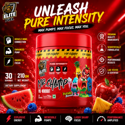 Elite Fuel Mr. Champ Pre-Workout Powder Fuitzilla Flavour 210Gm